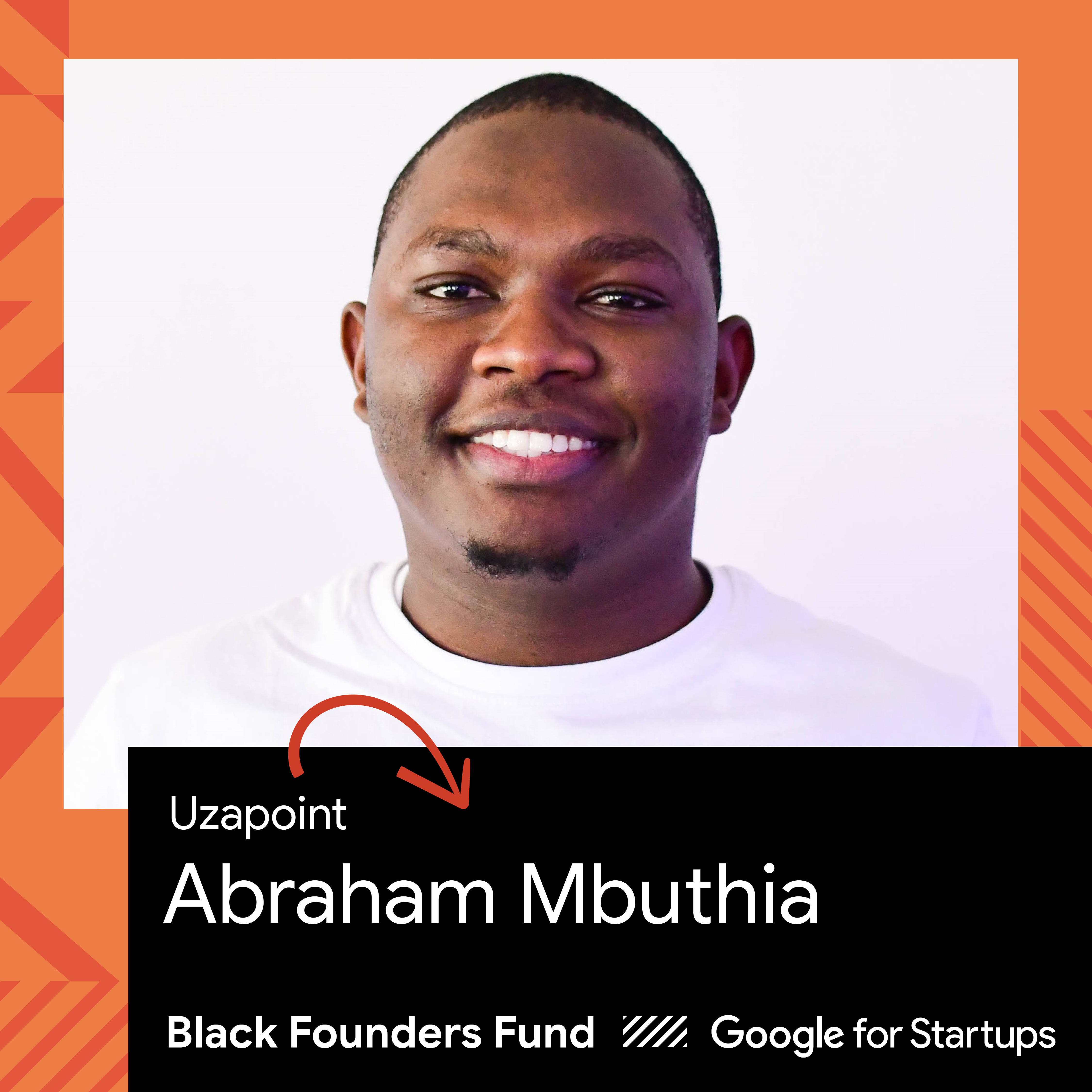 Abraham Mbuthia, Uzapoint founder, Black Founders Fund profile